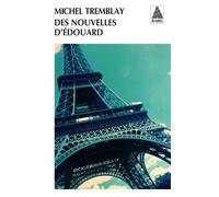 Des nouvelles d'Edouard – Actes Sud