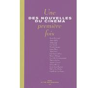 Des Nouvelles Du Cinéma Tome 3 - Une Première Fois