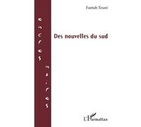 Des nouvelles du sud - Fantah Toure - L'harmattan - broché - Roman