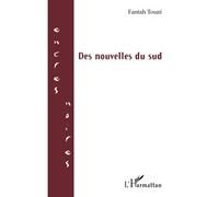 Des nouvelles du sud - Fantah Toure - L'harmattan - broché - Roman