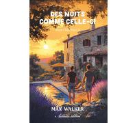 Des nuits comme celle-ci - Max Walker - Antinous Editions - broché - Roman