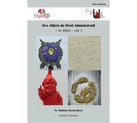 Des objets du droit administratif Le DODA - Volume I - Mathieu Touzeil-Divina - Epitoge - broché - Etude