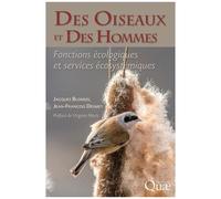 Des Oiseaux Et Des Hommes - Fonctions Écologiques Et Services Écosystémiques