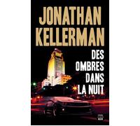 Des ombres dans la nuit - Jonathan Kellerman - Seuil - broché - Roman