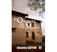 Des ombres sur les murs