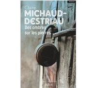 Des ombres sur les pierres