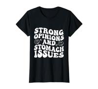 des Opinions Fortes et des problèmes d'estomac drôles T-Shirt Graphique avec Valeur