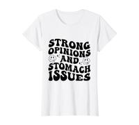 des Opinions Fortes et des problèmes d'estomac drôles T-Shirt Graphique avec Valeur
