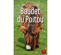Des origines du baudet du Poitou - le commerce d'ânes et de mulets entre le Poitou et la péninsule ibérique, et plus particulièreme - Carlos Henriques Pereira - Geste - Poche - Monographie