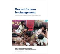 Des outils pour le changement Une approche critique en études du développement - Henry Veltmeyer - Presses De L'universite D'ottawa - broché - Etude