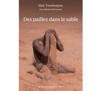 Des pailles dans le Sable - Niek Tweehuijsen - A.t.d. Quart Monde - broché - Essai