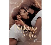 Des paillettes dans le sable