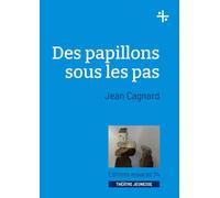 Des papillons sous les pas