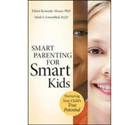 Des parents intelligents pour des enfants intelligents