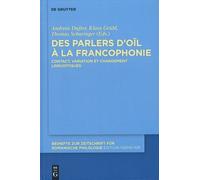 Des Parlers D'oïl À La Francophonie