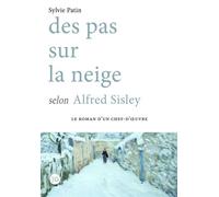 Des pas sur la neige selon Alfred Sisley - Sylvie Patin - Ateliers Henry Dougier - ebook (ePub) - Livre