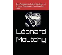 Des Passagers et des Histoires : Le Journal Passionné d'un Chauffeur Uber