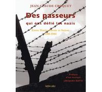 Des passeurs qui ont défié les nazis - Jean-Pierre Croquet - Non Lieu - broché - Beau livre