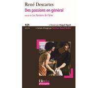 Des passions en général - René Descartes - Gallimard - Poche - Essai