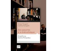 Des pauvres à la bibliothèque. Enquête au Centre Pompidou