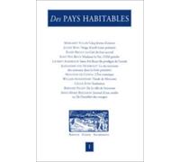 Des pays habitables, NAÏVETÉ - UTOPIE - EXUBÉRANCE: Numéro 1 - Printemps 2020