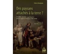 Des paysans attaches à la terre....