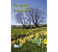Des Perles En Héritage