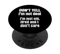 des Personnes âgées drôles et fatiguées ne se soucient Pas de Vieillir, malentendantes PopSockets PopGrip Adhésif