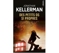 Des petits os si propres - Jonathan Kellerman - Points - Poche - Roman