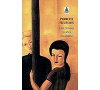 Pierrette Fleutiaux – Des phrases courtes, ma chérie – Actes Sud