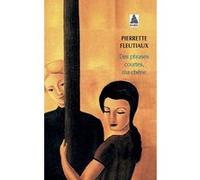 Des phrases courtes, ma chérie Pierrette Fleutiaux (Auteur)