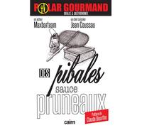 Des pibales sauce pruneaux - Maxbarteam - Editions Cairn - broché - Roman