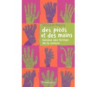 Des pieds et des mains : Genèse des formes de la nature