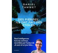 Des pierres, ils ont fait des étoiles - Daniel Tammet - Les Arenes Eds - broché - Essai