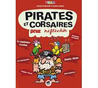 Des Pirates Et Corsaires Pour Réfléchir