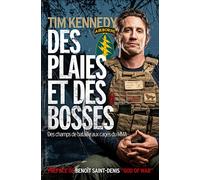 Des plaies et des bosses Des champs de bataille aux cages du MMA - Tim Kennedy - Nimrod - broché - Guide