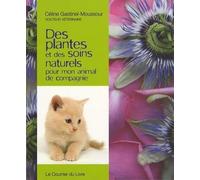 Des plantes et des soins naturels pour mon animal de compagnie