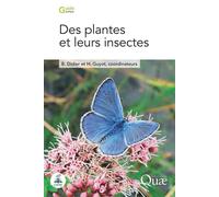 Des plantes et leurs insectes - Bruno Didier - Quae - broché - Guide