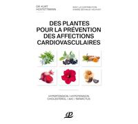Des plantes pour la prévention des affections cardiovasculaires