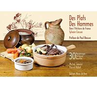 Des plats, des hommes dans l'Histoire de France : 30 personnages, 30 histoires, 30 recettes