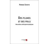 Des Plumes Et Des Poils - Nouvelles Anthropomorphiques