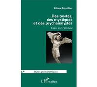 Des poètes, des mystiques et des psychanalystes Liliane Fainsilber (Auteur)