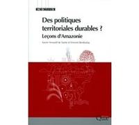 Des politiques territoriales durables ? Xavier Arnauld de Sartre (Auteur), Vincent Berdoulay (Auteur)