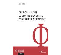 Des possibilités de contre-conduites conjuguées au présent - Jalila Hadjji - L'harmattan - broché - Essai