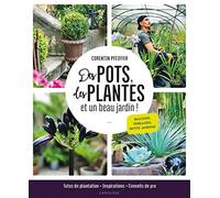 Des pots, des plantes et un beau jardin ! – Tutos de plantation et conseils de pro – Larousse