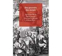 Des pouvoirs des écrans
