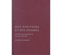 Des Pouvoirs Et Des Hommes, Canadian Public Administration Series Michele Dagenais (Auteur)