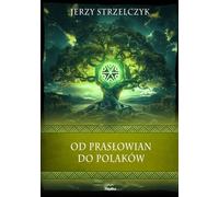 Des Pras³oviens aux Polonais Jerzy Strzelczyk (Buch auf Polnisch)