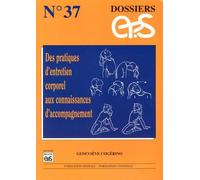Des pratiques d'entretien corporel aux connaissances d'accompagnement