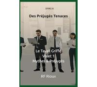 Des Préjugés Tenaces